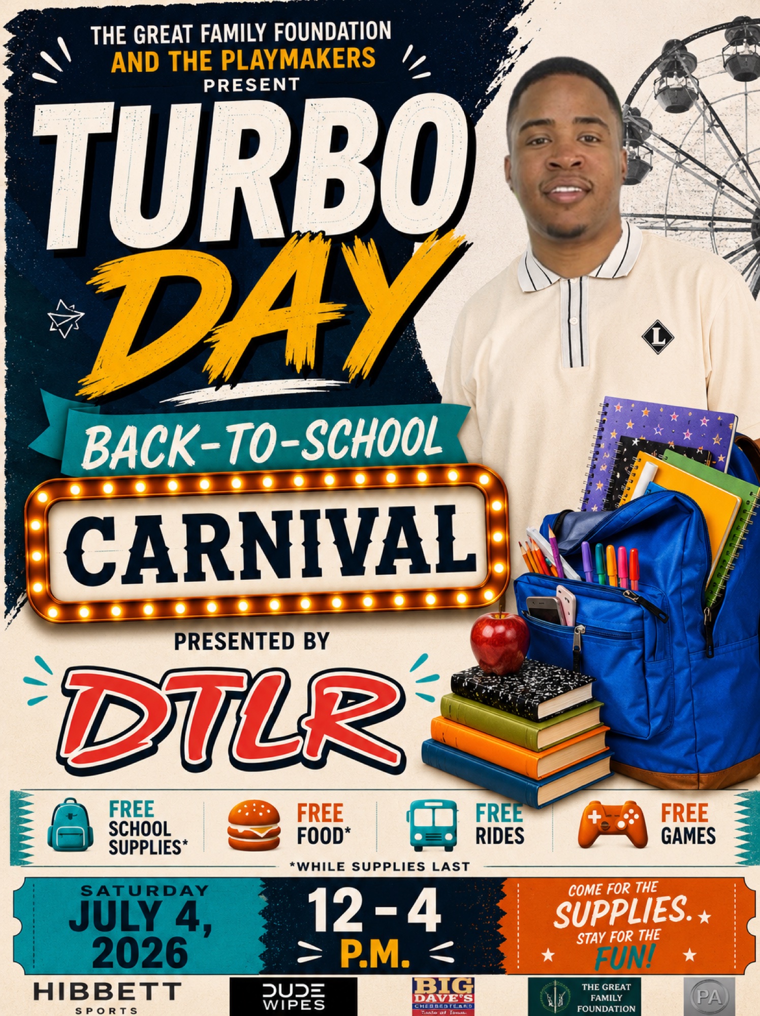 Flyer for Turbo Day 2026, a free back-to-school carnival by The Great Family Foundation, Saturday July 4, 2026